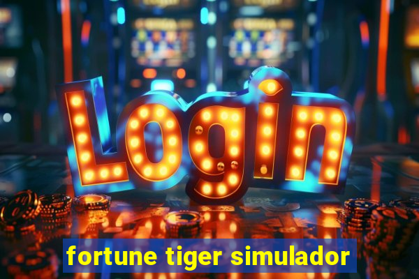 fortune tiger simulador